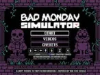 Bad Monday Simulator